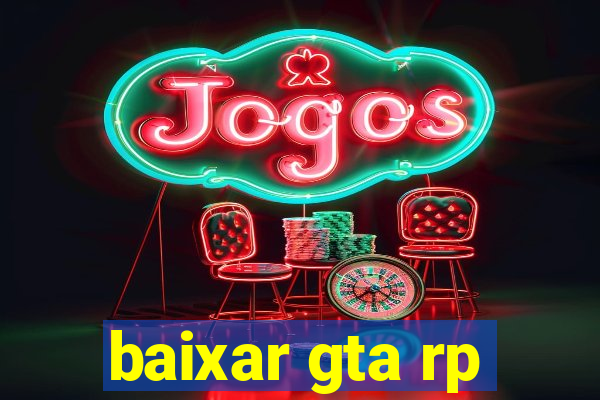 baixar gta rp